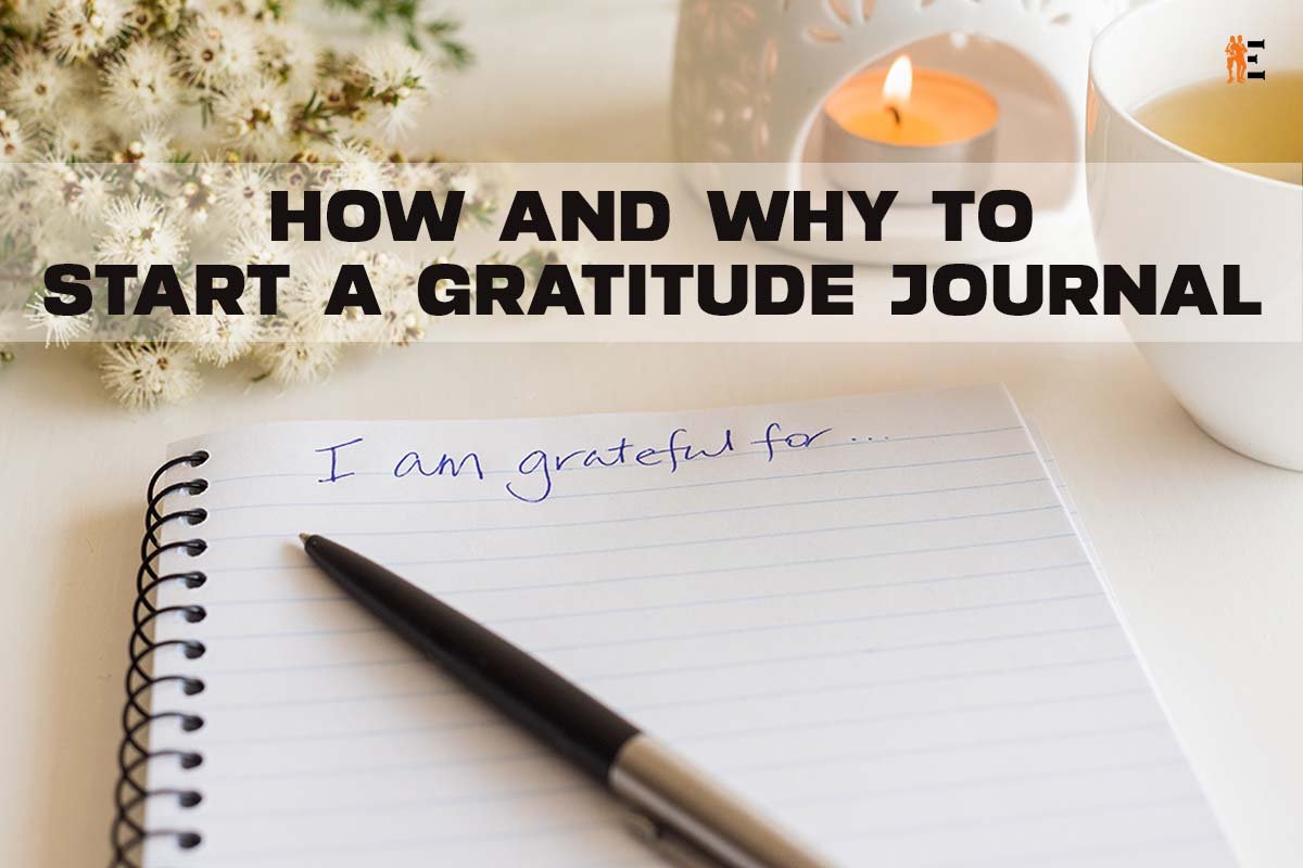 How And Why To Start A Gratitude Journal?