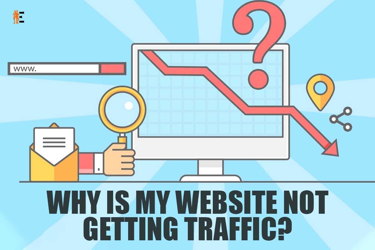Why is My Website Not Getting Traffic?