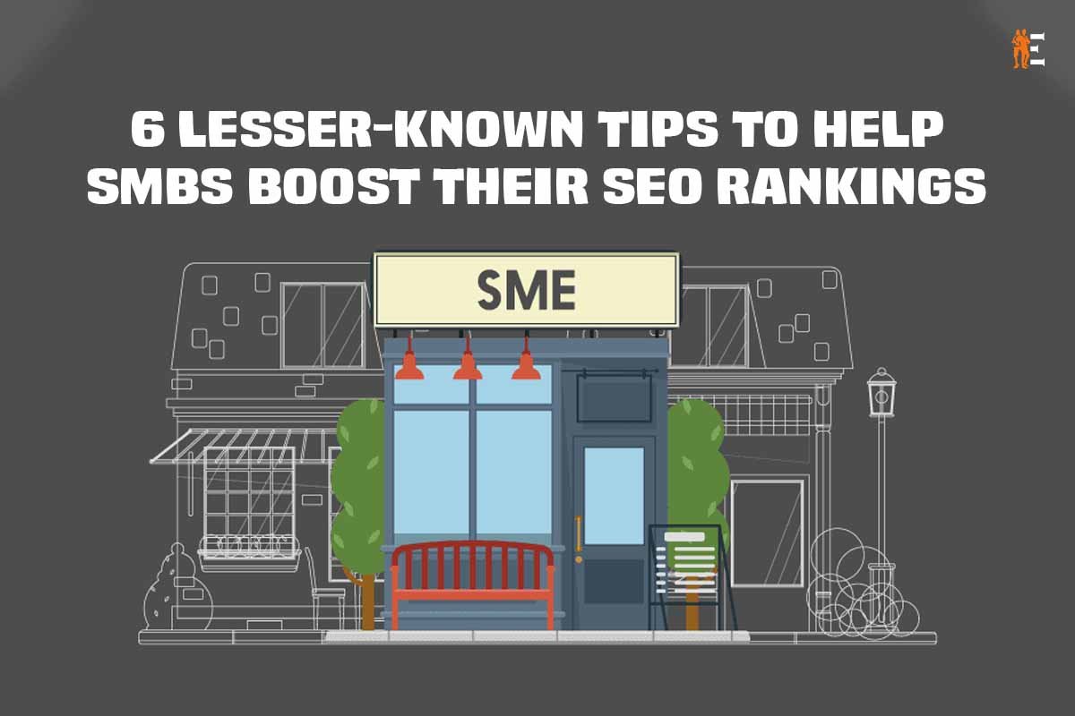 6 Lesser-Known Tips to Help SMBs Boost their SEO Rankings