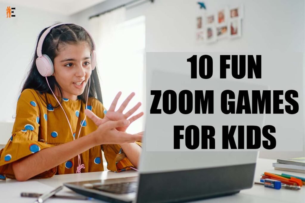 10 Best Fun ZOOM Games for Kids | The Entrepreneur Review