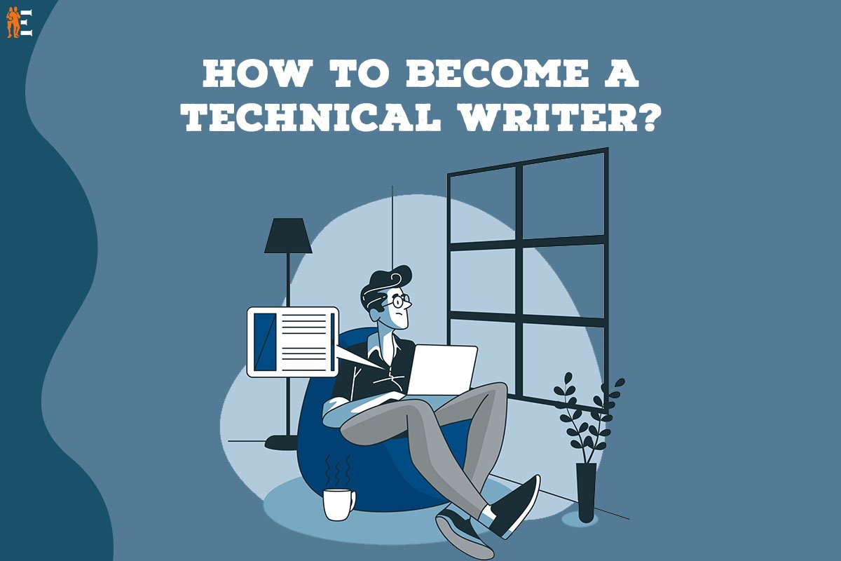 7 Best ways to Become a Technical Writer? | The Entrepreneur Review