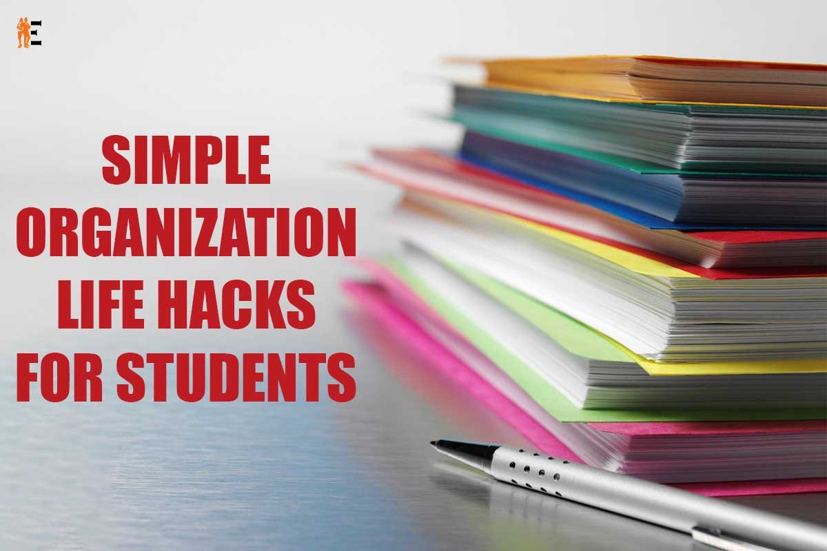 Simple Organization Life Hacks For Students