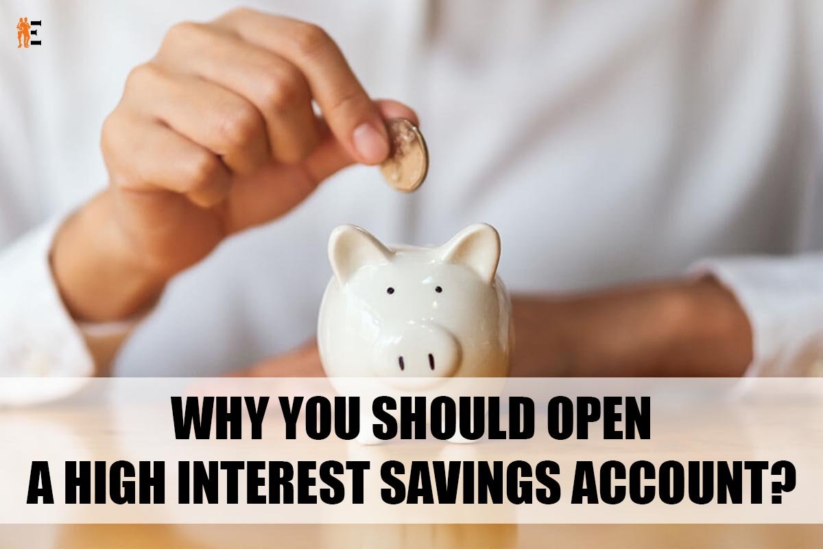 High Interest Savings Account Top 4 Importance The Entrepreneur Review 7680