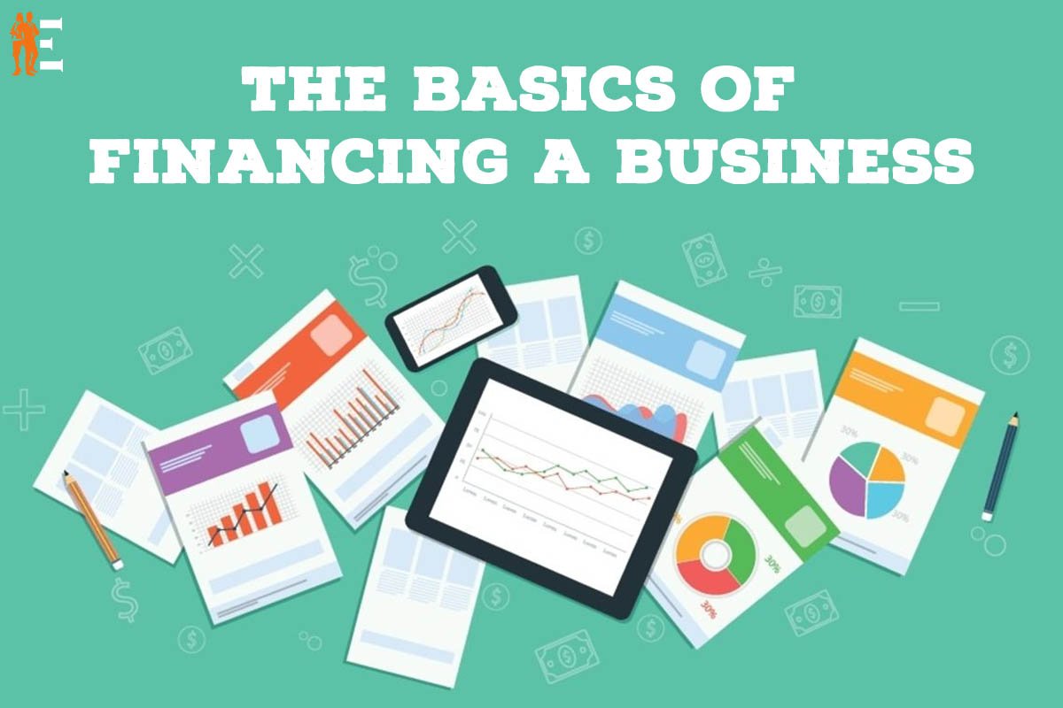 The Basics of Financing a Business