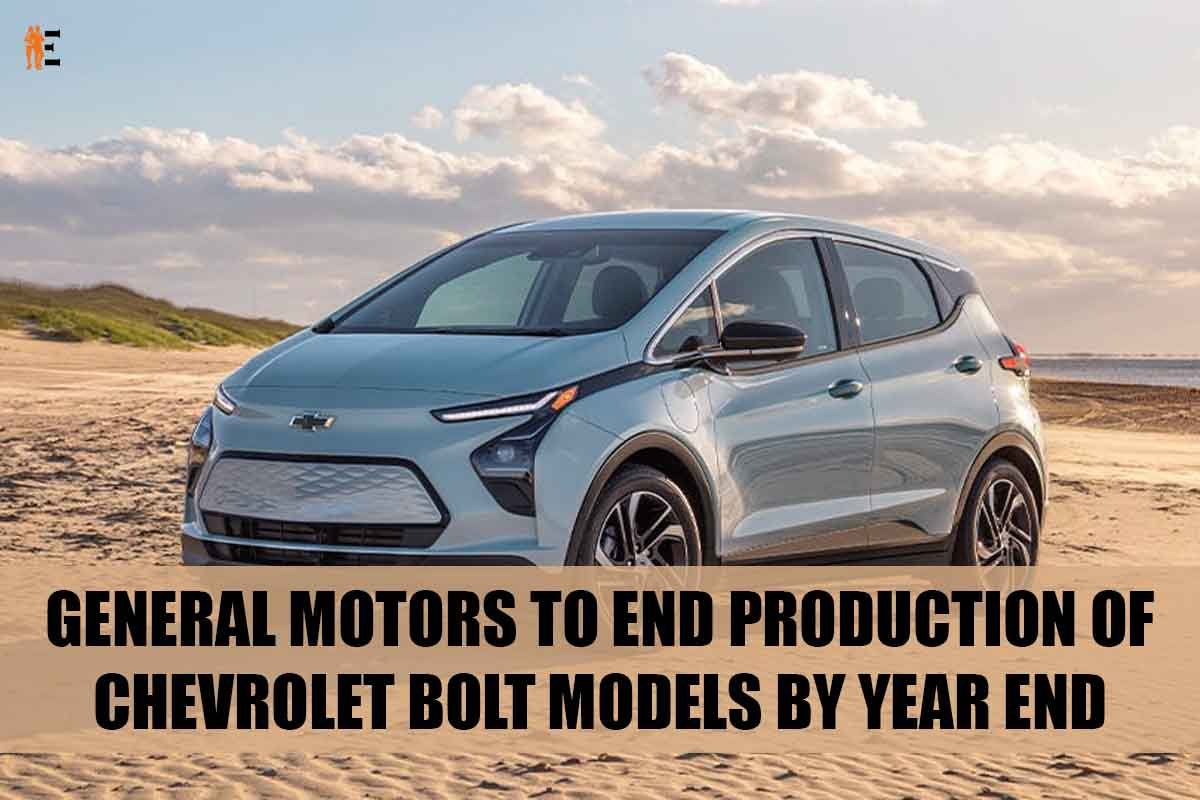General Motors to End Production of Chevrolet Bolt EV Models by Year End