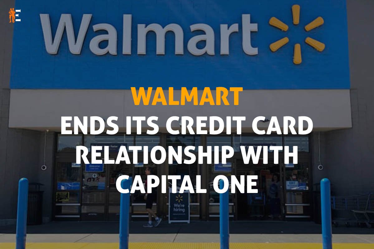 Walmart ends its Credit Card Relationship with Capital One