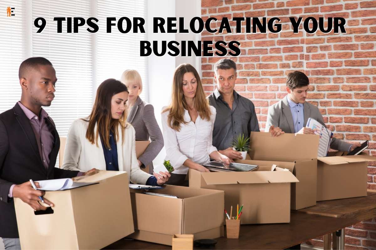 9 Tips for Relocating Your Business