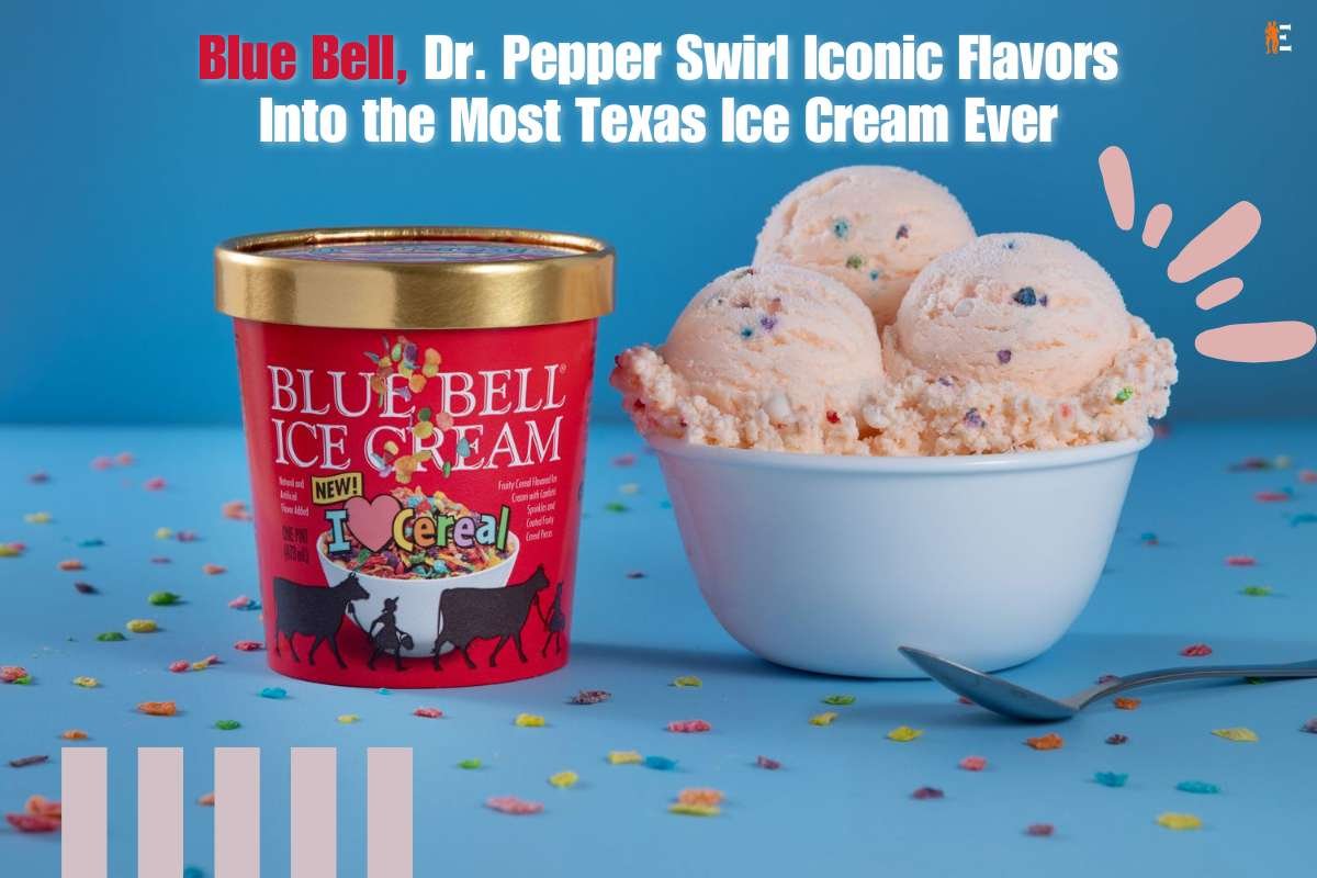 Blue Bell, Dr. Pepper Swirl Iconic Flavors Into the Most Texas Ice Cream Ever| The Entrepreneur Review