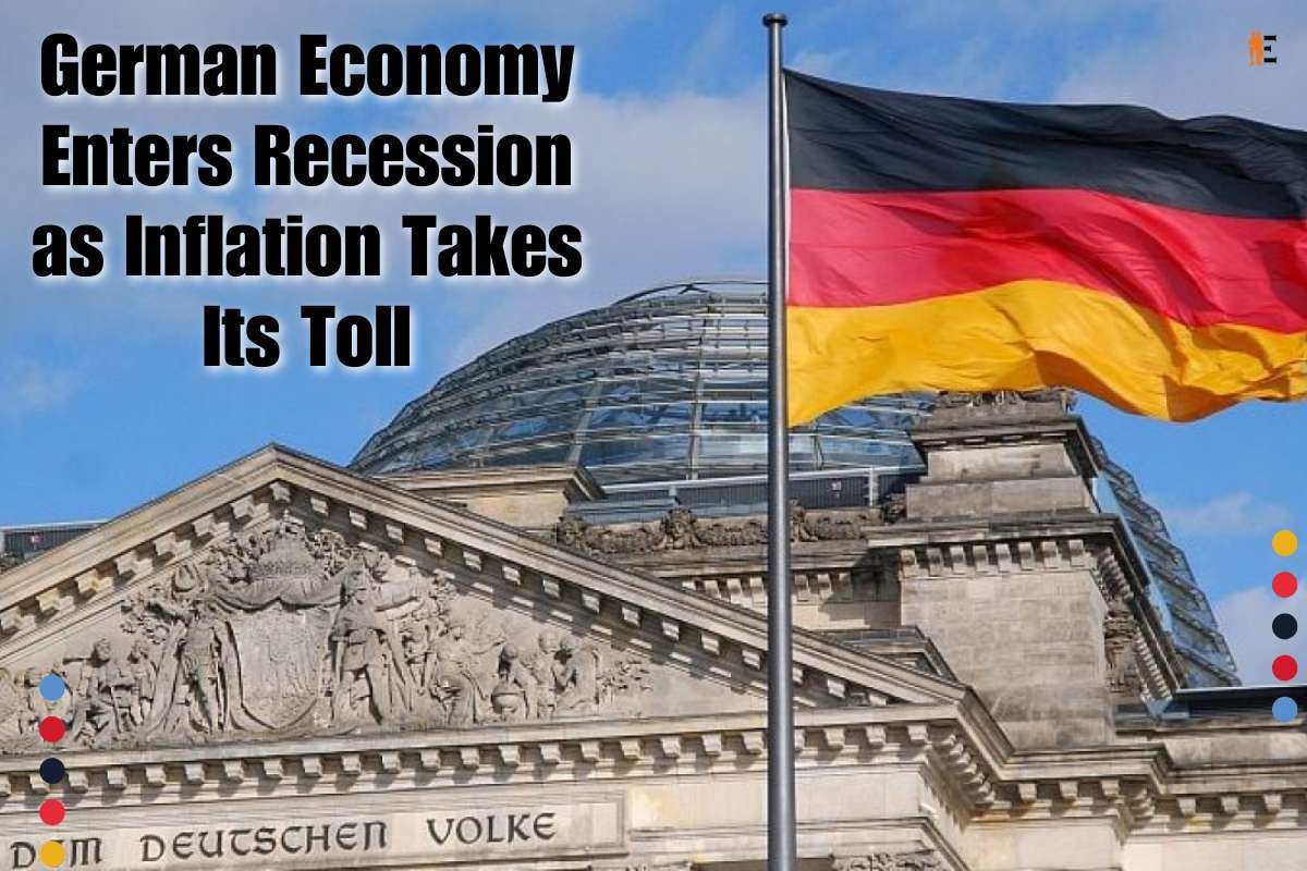 German Economy Enters Recession as Inflation Takes Its Toll | The Entrepreneur Review