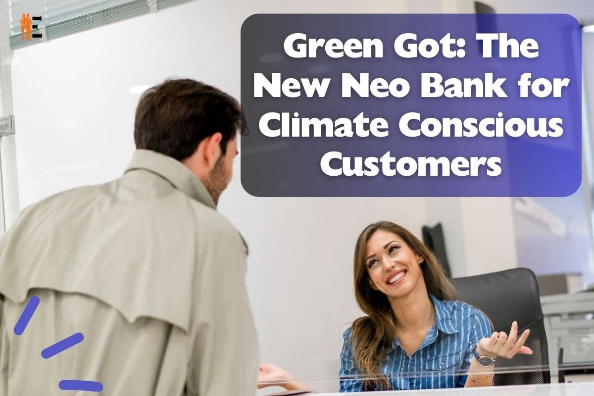 Green Got: The New Neo Bank for Climate-Conscious Customers