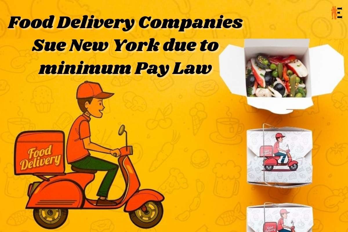 Food Delivery Companies Sue New York Due to Minimum Pay Law | The Entrepreneur Review