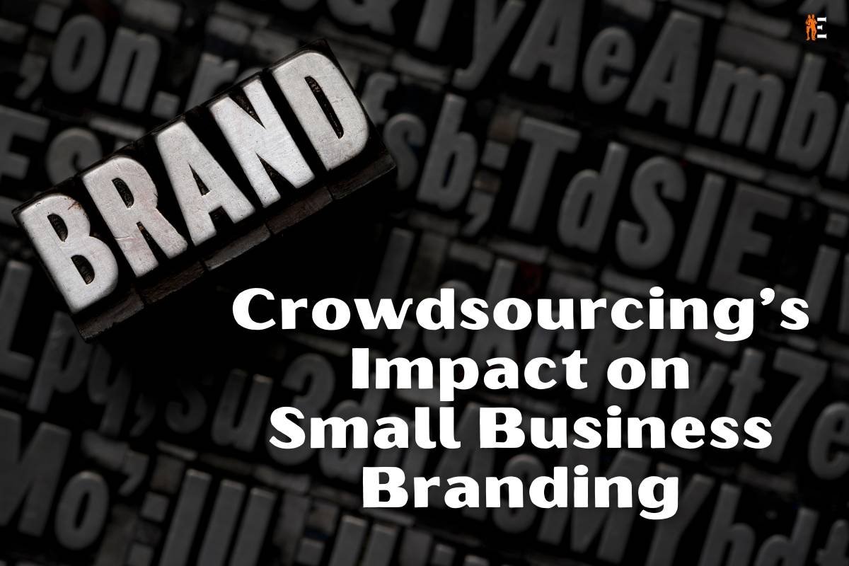 Crowdsourcing for Small Business Branding: 3 Best Things to Know | The Entrepreneur Review