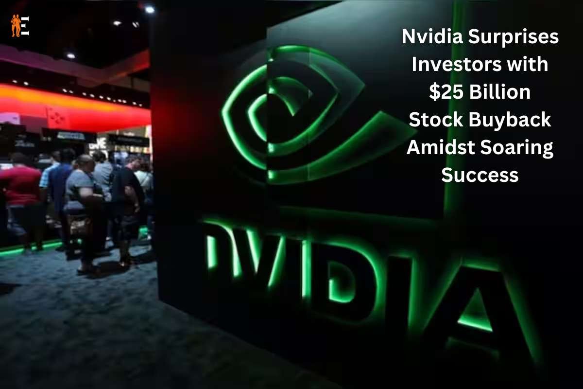 Nvidia Surprises Investors with $25 Billion Stock Buyback Amidst Soaring Success | The Entrepreneur Review