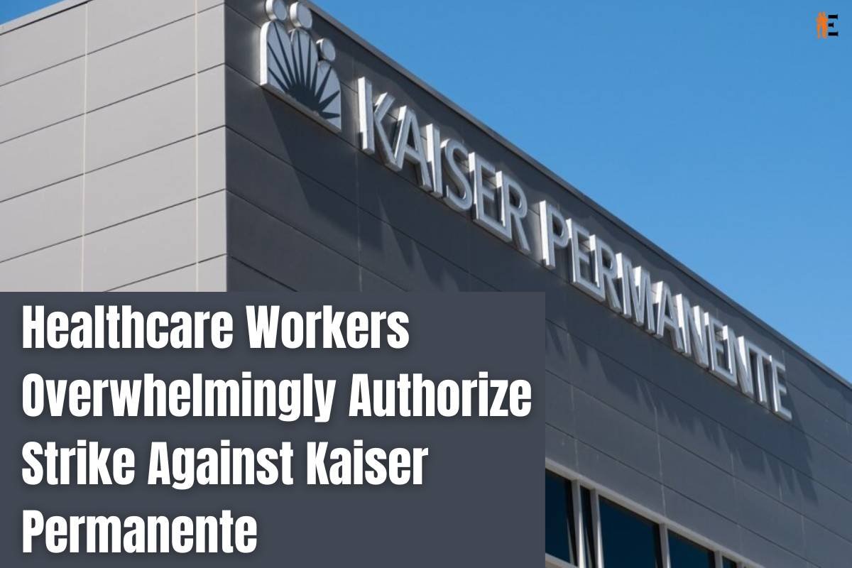 Healthcare Workers Overwhelmingly Authorize Strike Against Kaiser Permanente