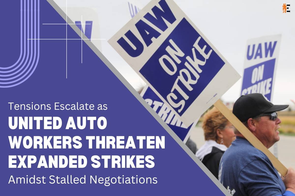 Tensions Escalate as United Auto Workers Threaten Expanded Strikes Amidst Stalled Negotiations | The Entrepreneur Review