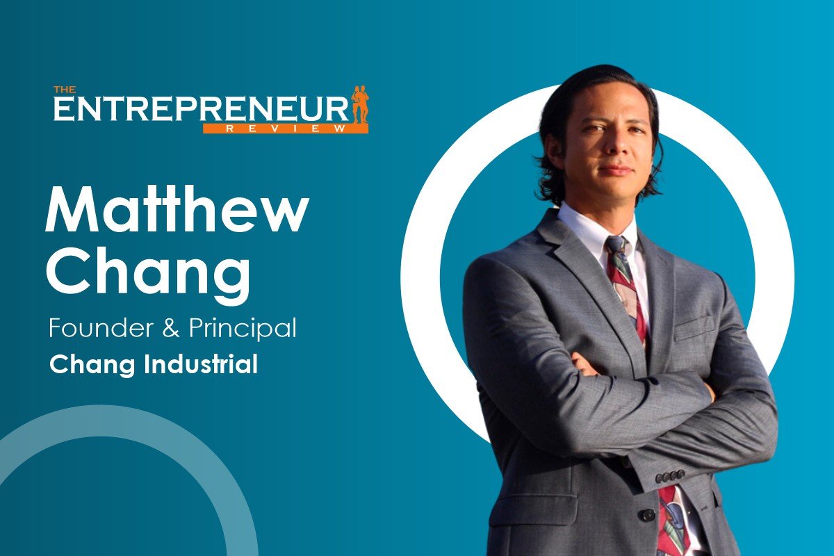 Chang Industrial | Matthew Chang: An Innovative Leader Revolutionizing Autonomous Systems | The Entrepreneur Review